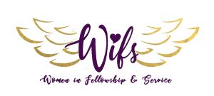 WIFS: Women in in Fellowship & Service